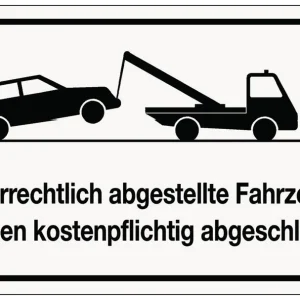Garantierte Lieferung Hinweistafel - Widerrechtliches Parken