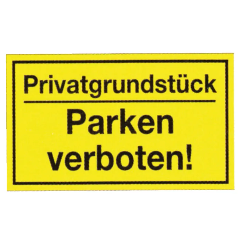 Garantierte Lieferung Warntafel 'Privatgrundstück/Parken verboten'