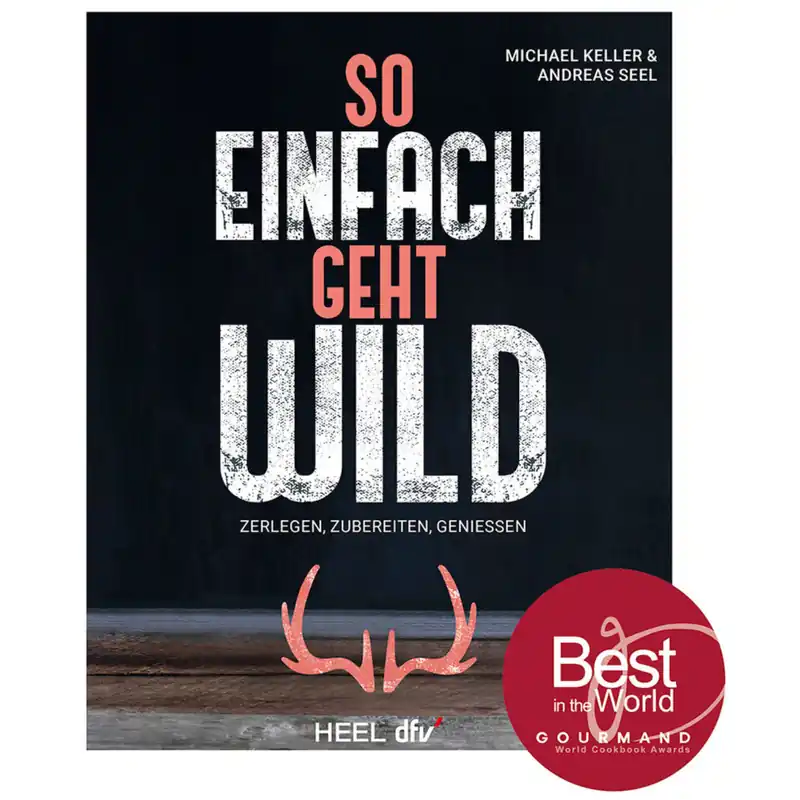So einfach geht Wild Zerlegen, Zubereiten, Geniessen Expressversand