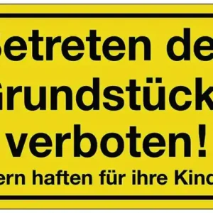 Direktkauf Hinweiszeichen Grundstück betreten verboten L250xB150mm gelb schwarz Ku. VE: 10 Stück